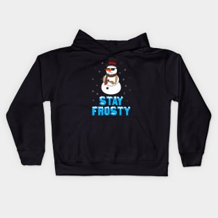 Stay Frosty  Funny Christmas  Cool Snowman Kids Hoodie